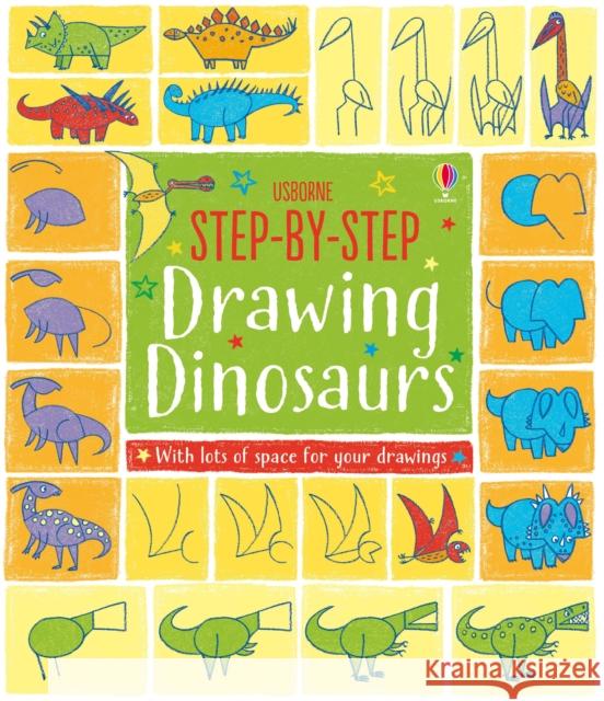 Step-by-Step Drawing Dinosaurs Watt, Fiona 9781474921596 Usborne Publishing Ltd - książka