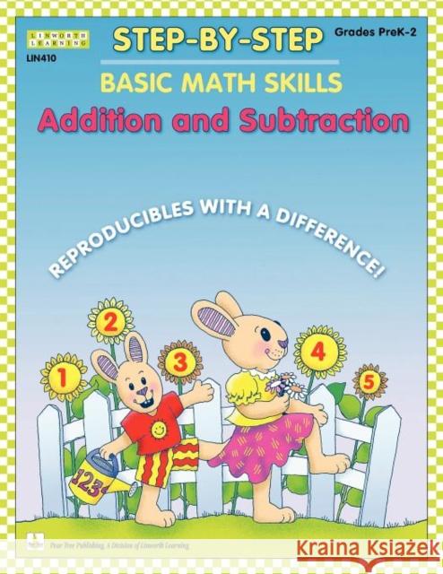 Step by Step Math: Addition and Subtraction Unknown 9781586831417 Linworth Publishing - książka