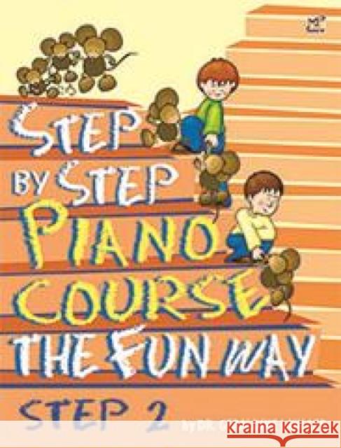 Step By Step Piano Course The Fun Way 2 Geraldine Law-Lee 9789679851991 Rhythm MP - książka