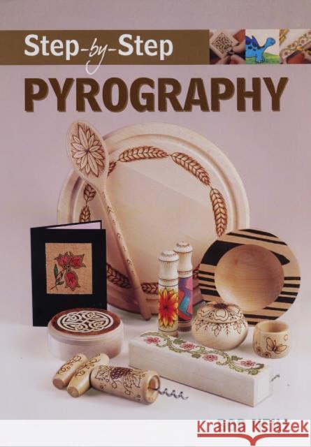 Step-By-Step Pyrography Neill, Bob 9781861084910 Guild of Master Craftsman Publications - książka