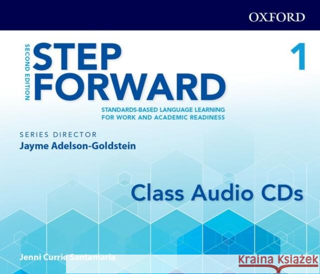 Step Forward 2e Level 1 Class Audio CD: Standards-Based Language Learning for Work and Academic Readiness Jayme Adelson-Goldstein 9780194493253 Oxford University Press, USA - książka