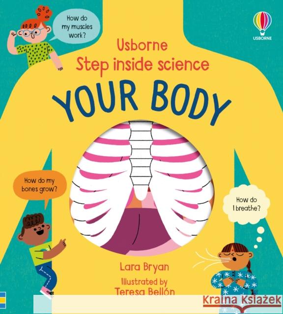 Step inside Science: Your Body Lara Bryan 9781474998864 Usborne Publishing Ltd - książka