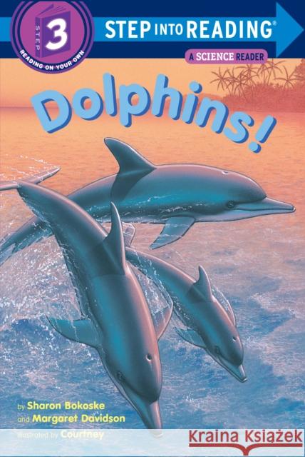 Step Into Reading- Dolphins  9780679844372 Random House Children's Books - książka