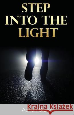 Step Into The Light Stepp, Adrian 9780999527207 Light Publishers - książka