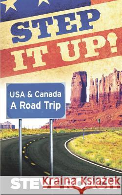 Step It Up! Steve Roach 9781500725686 Createspace - książka