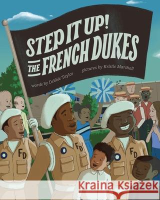 Step It Up! The French Dukes Debbie Taylor Kristle Marshall 9781956697445 Fifth Avenue Press - książka