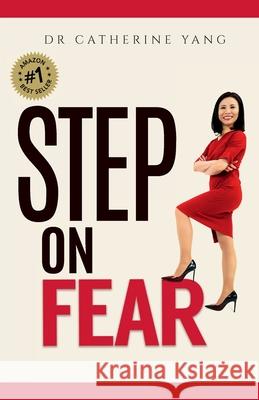 Step on Fear Catherine Yang 9781925452273 Dean Publishing - książka