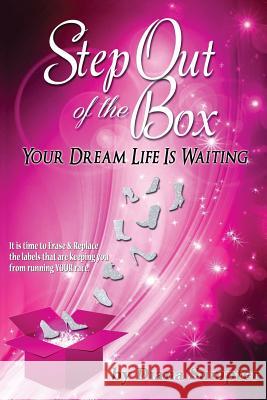 Step Out Of The Box Your Dream Life is Waiting Diana Sumpter 9781545650233 Xulon Press - książka