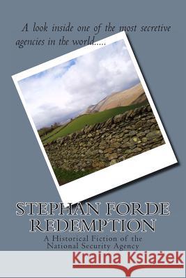 Stephan Forde REDEMPTION: A Historical Fiction of the National Security Agency Steele, David William 9781492897408 Createspace - książka