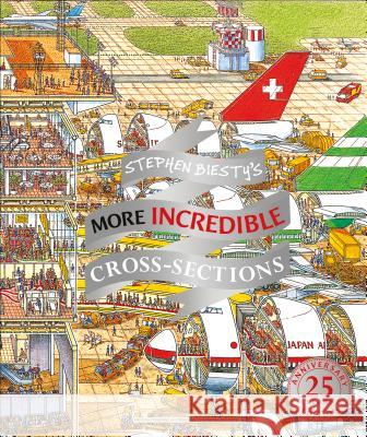 Stephen Biesty's More Incredible Cross-Sections Stephen Biesty Richard Platt 9781465485731 DK Publishing (Dorling Kindersley) - książka