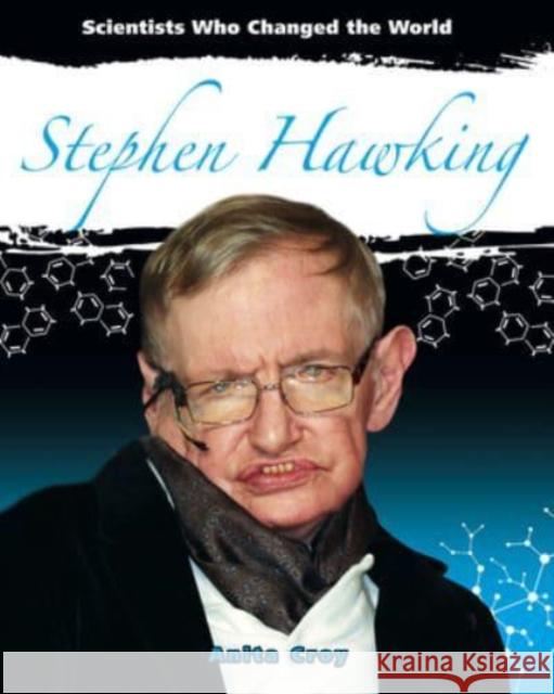 Stephen Hawking Anita Croy 9780778782285 Crabtree Publishing Co,US - książka