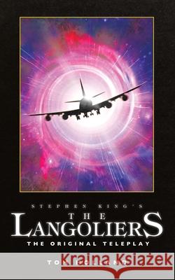 Stephen King's The Langoliers: The Original Screenplay Tom Holland Stephen King 9781960721372 Encyclopocalypse Publications - książka