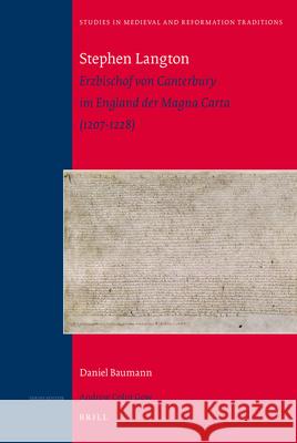 Stephen Langton: Erzbischof von Canterbury im England der Magna Carta (1207-1228) Daniel Baumann 9789004176805 Brill - książka
