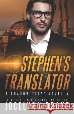 Stephen's Translator Jocelynn Drake 9798372433700 Independently Published - książka