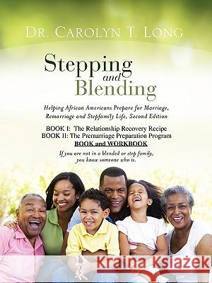Stepping and Blending Dr Carolyn T. Long 9781609571429 Xulon Press - książka