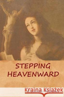 Stepping Heavenward Elizabeth Prentiss 9781604449433 Indoeuropeanpublishing.com - książka