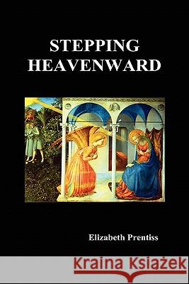 Stepping Heavenward Elizabeth Prentiss 9781849021265 Benediction Classics - książka