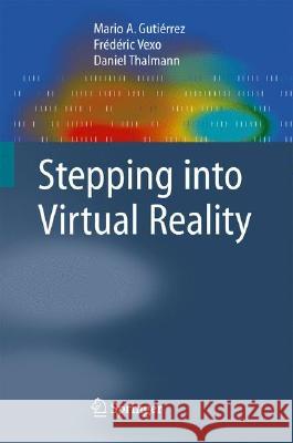 Stepping Into Virtual Reality Gutierrez, Mario 9781848001169 Not Avail - książka