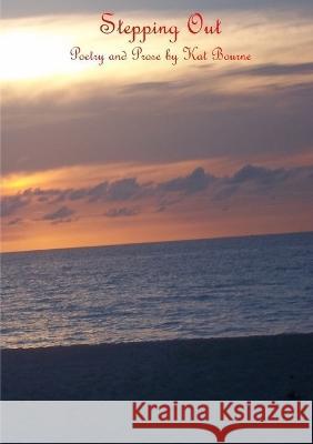 Stepping Out Kat Bourne 9780984817887 Theovette Publications - książka