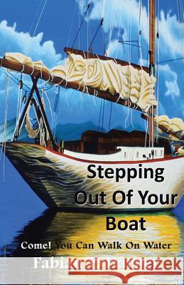 Stepping Out Of Your Boat: Revised Edition Harper, Fabian F. 9781503526013 Xlibris Corporation - książka