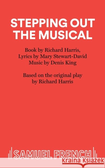Stepping Out - The Musical Harris, Richard 9780573081156 Acting Edition S. - książka