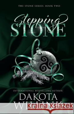 Stepping Stone Dakota Willink 9781954817111 Dakota Willink, LLC - książka