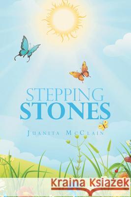 Stepping Stones Juanita McClain   9781796020304 Xlibris Us - książka