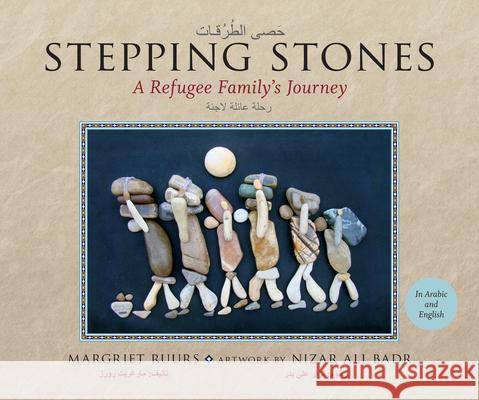 Stepping Stones / حَصى الطُرُقات: A Refugee Family's Journey / ر&# Ruurs, Margriet 9781459814905 Orca Book Publishers - książka