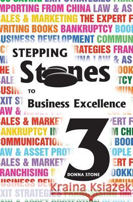 Stepping Stones to Business Excellence Donna Stone 9781484802571 Createspace - książka