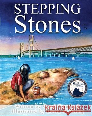Stepping Stones: Walking Lake Michigan Trembath, Carol Ann 9780990744641 Lakeside Publishing Mi - książka