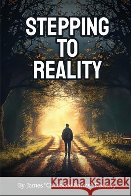 Stepping to Reality James Chocolate Jimmy Dockery 9781969506314 Kinetic Digital Publishers - książka