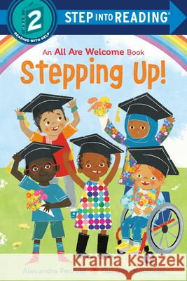 Stepping Up! (an All Are Welcome Early Reader) Alexandra Penfold Suzanne Kaufman 9780593430118 Random House Books for Young Readers - książka
