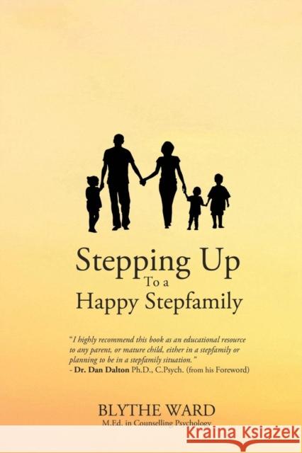 Stepping Up to a Happy Stepfamily Blythe Ward 9781988058115 Manor House Publishing Inc - książka