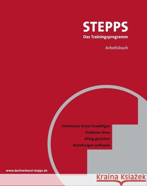 STEPPS bei Borderline: Emotionale Krisen bewältigen, Probleme lösen, Alltag gestalten, Beziehungen aufbauen Blum, Nancee S, Bartels, Norman F, St. John, Don 9783966053457 Psychiatrie-Verlag - książka