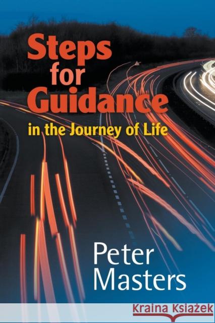 Steps for Guidance: In the Journey of Life Peter Masters 9781870855662 The Wakeman Trust - książka