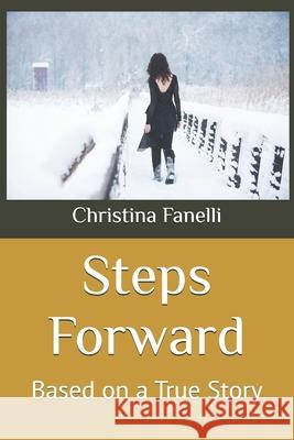 Steps Forward Christina Fanelli 9798365515543 Independently Published - książka
