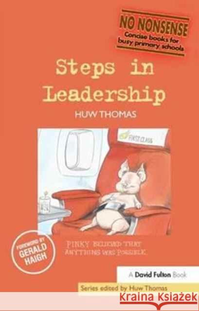 Steps in Leadership Huw Thomas   9781138163645 CRC Press - książka