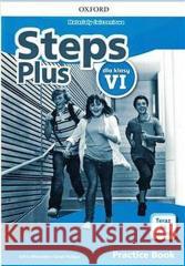 Steps Plus 6 materiały ćwiczeniowe z kodem Sarah Phillips, Sylvia Wheeldon 9780194828345 Oxford University Press - książka