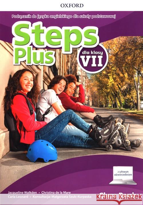 Steps Plus 7 Podręcznik + nagarania audio OXFORD Walkden Jacqueline de la Mare Christina Leonard Carla 9780194206938 Oxford University Press - książka