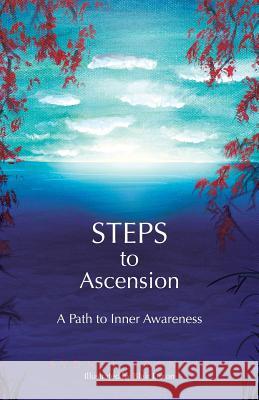 Steps to Ascension: A Path to Inner Awareness Sydney Francis 9781504335430 Balboa Press - książka