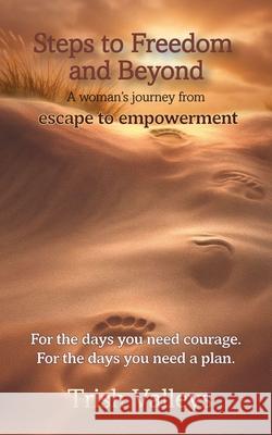 Steps to Freedom and Beyond Trish Valleys 9781068675461 Siloe Publications - książka