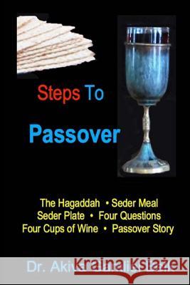 Steps To Passover Belk, Akiva Gamliel 9780692645109 B'Nai Noach Torah Institute, LLC - książka