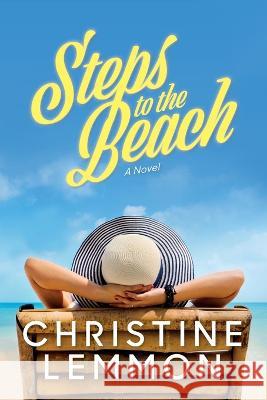 Steps to the Beach Christine Lemmon 9780983798736 Penmark Publishing - książka