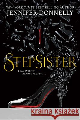 Stepsister Jennifer Donnelly 9781338268478 Scholastic Inc. - książka