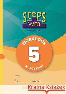 StepsWeb Workbook 5 (Second Edition) Ros Lugg   9780987660695 Learning Staircase Ltd - książka