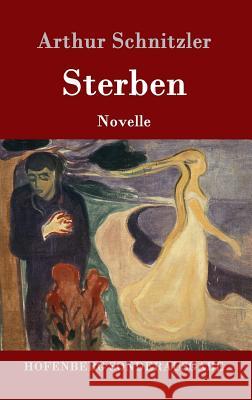 Sterben: Novelle Schnitzler, Arthur 9783843091671 Hofenberg - książka