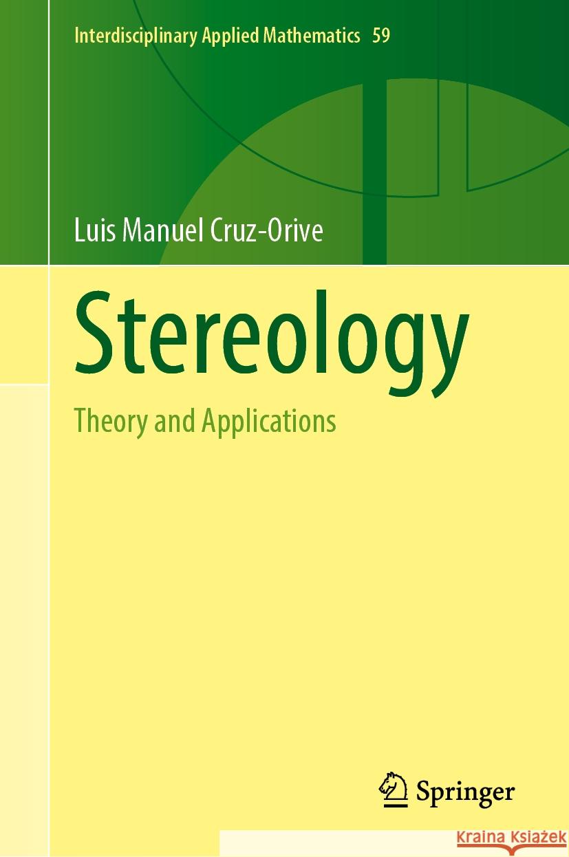 Stereology: Theory and Applications Luis Manuel Cruz-Orive 9783031524509 Springer - książka