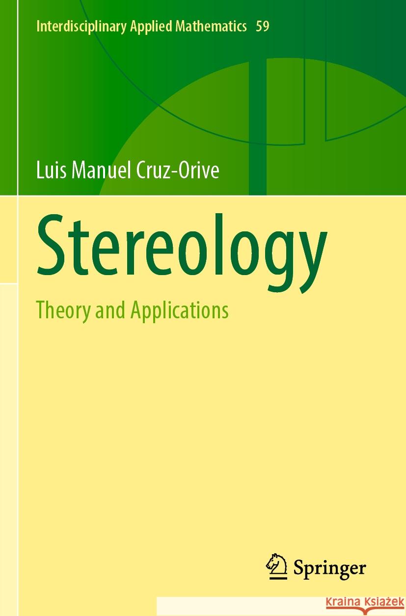 Stereology: Theory and Applications Luis Manuel Cruz-Orive 9783031524530 Springer International Publishing AG - książka