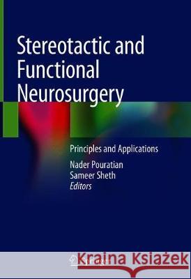 Stereotactic and Functional Neurosurgery: Principles and Applications Pouratian, Nader 9783030349059 Springer - książka