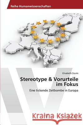 Stereotype & Vorurteile im Fokus Sturm Elisabeth 9783639841954 AV Akademikerverlag - książka